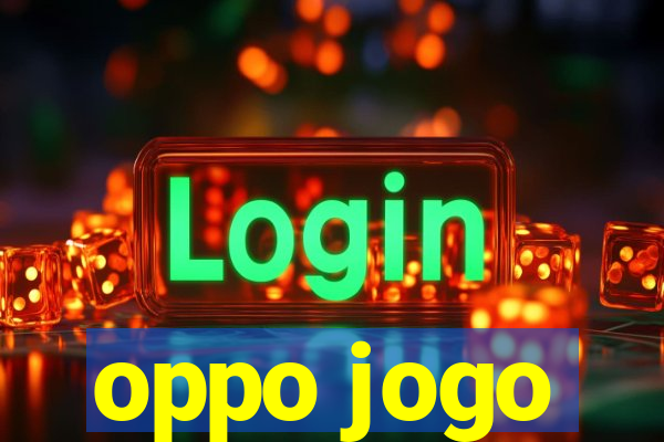 oppo jogo